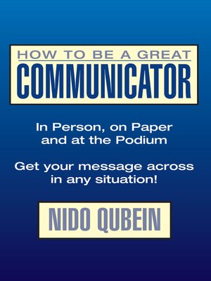 cover image of How to Be a Great Communicator